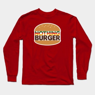 Nothing Burger Long Sleeve T-Shirt